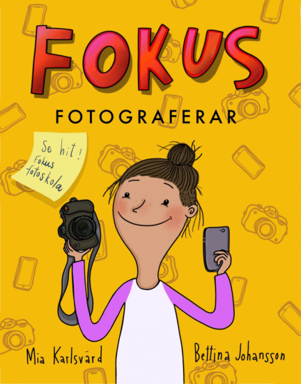 Fokus fotograferar i gruppen Böcker / Barnböcker hos Familjekortet Sverige AB (10006_9789188167552)