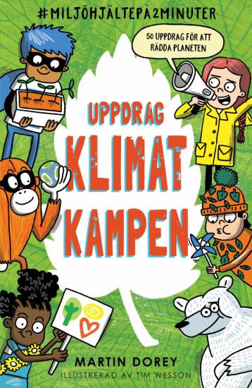 Uppdrag klimatkampen i gruppen Böcker / Barnböcker / 9-12 år hos Familjekortet Sverige AB (10006_9789188167705)
