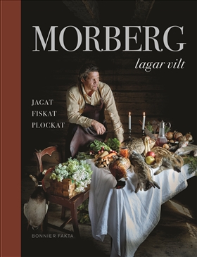 Morbergs lagar vilt i gruppen Böcker / Mat & Dryck hos Familjekortet Sverige AB (10039_9789174246599)