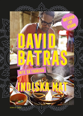David Batras inte så tråkiga indiska mat NYUTGÅVA i gruppen Högtider / Jul / Sista-minuten-julklappar hos Familjekortet Sverige AB (10039_9789178872299)