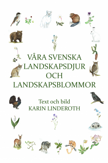 Våra svenska landskapsdjur och landskapsblommor i gruppen Böcker / Presentböcker hos Familjekortet Sverige AB (10074_9789185903887)